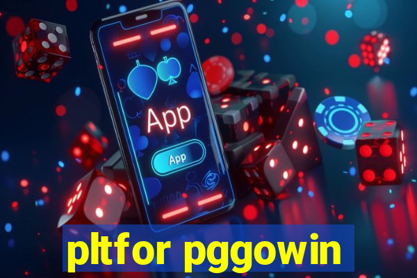 pltfor pggowin